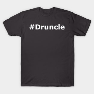 Druncle T-Shirt